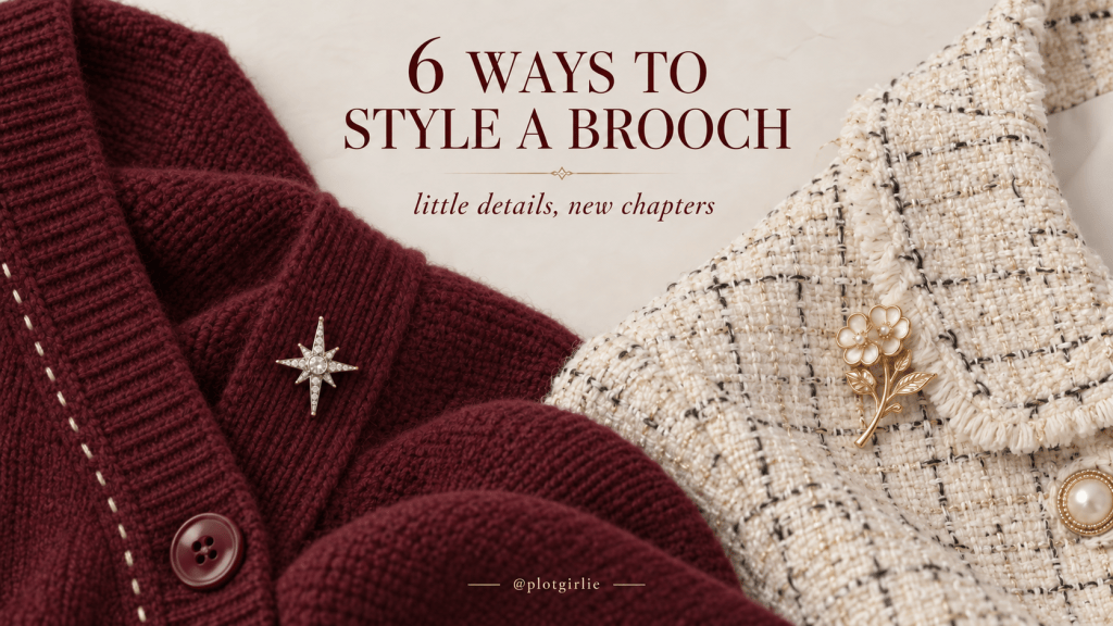 6 Ways to Style a Brooch editorial banner with pins on cardigan and tweed